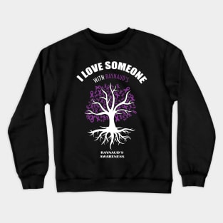 I Love Someone With Raynaud's | Raynaud's Awareness Crewneck Sweatshirt